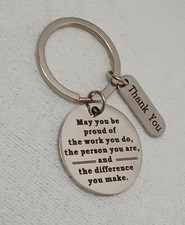 Thank You May You Be Proud of the Work You Do Keychain Appreciation Silver Tone