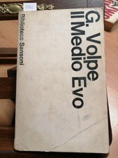 G. VOLPE - IL MEDIO EVO - 1967 - SANSONI - GERMANI BISANZIO ARABI COMUNI (5