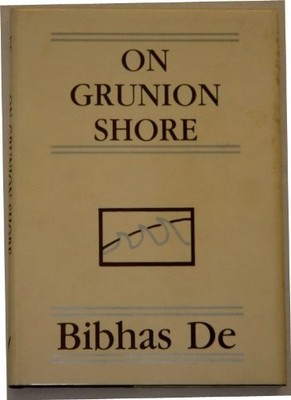 On Grunion Shore By De, Bibhas R. Bibhas R. De,