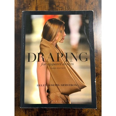 Draping for Apparel Design 3rd Edition Helen Joseph-Armstrong Paperback Textbook