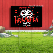 Horror Night Halloween Party 31Oct-1Nov Yard sign