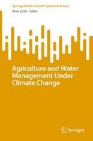 Agriculture And Water Management Under Climate Change ÖNer ÇEtin