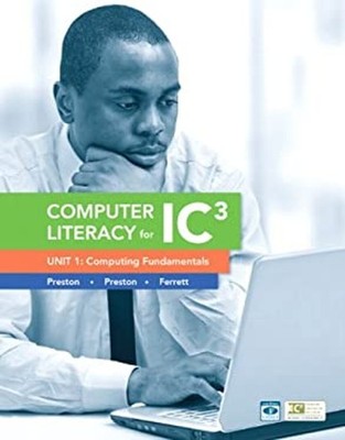 Computer Literacy for IC3 Unit 1 : Computing Fundamentals Paperba