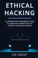 Ethical Hacking | Joe Grant | Taschenbuch | Ethical Hacking | Englisch | 2023