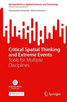 Critical Spatial Thinking and Extreme Events Simonetta Armondi