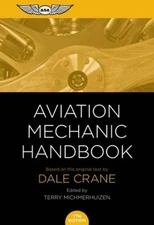 Aviation Mechanic Handbook: The Aviation Standard - Spiral-bound - GOOD