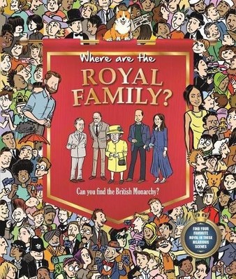 Igloobooks Where Are the Royal Family (Gebundene Ausgabe) (US IMPORT)