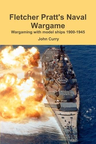 Thumbnail - John Curry Flet Fletcher Pratt's Naval Wargame Wargaming With Mode