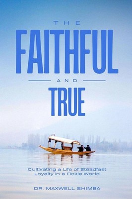 Maxwell Shimba | The Faithful and True | Taschenbuch | Englisch (2025)