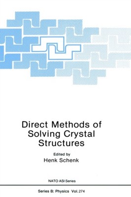 Schenk - Direct Methods of Solving Crystal Structures - New hardback o - X555z