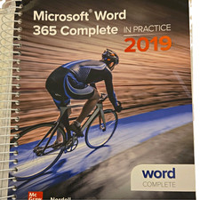 Microsoft Word 365 Complete: In Practice 2019 Spiral Textbook Nordell