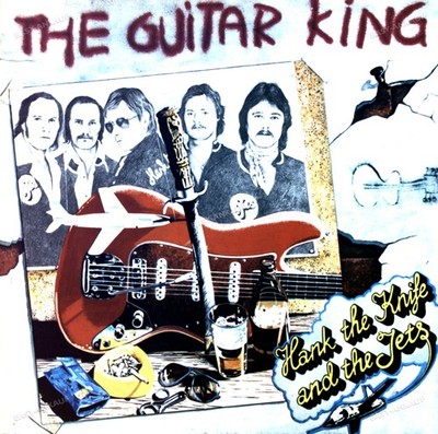 Hank The Knife And The Jets - The Guitar King LP (VG) ..