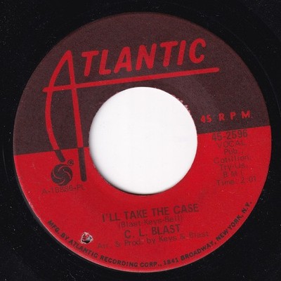 C.L. Blast - I'll Take The Case / If I Could See My Baby's Face Again, 7'', (Viny