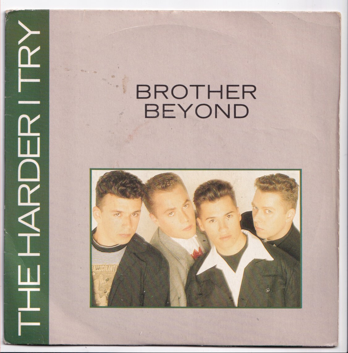 (nT836) Brother Beyond, The Harder I Try - 1988 - 7"" vinyl