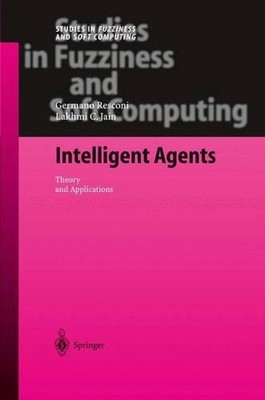 Intelligent Agents: Theory and Applications by Germano Resconi (English) Paperba