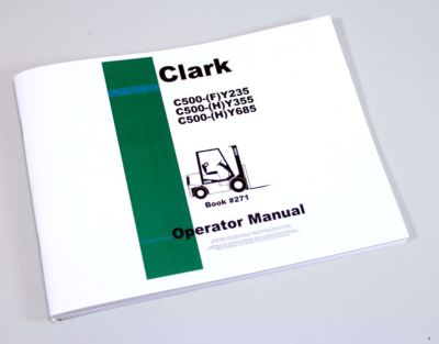 Clark C500 Fy235 Hy355 Hy685 Forklift Operators Owners Manual | eBay