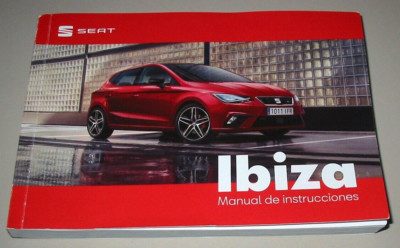 Manual de Instrucciones Seat Ibiza Type 6F years from 2017 book status 11/2020!