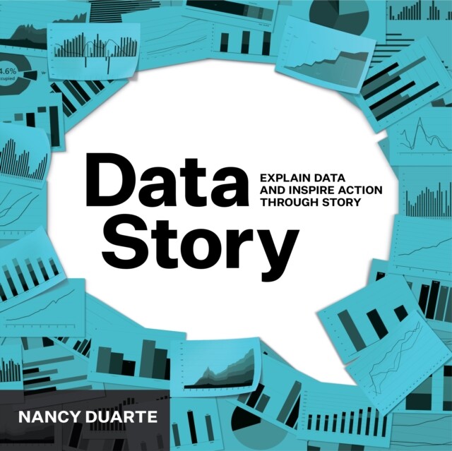 DataStory by Nancy Duarte (Paperback Book)