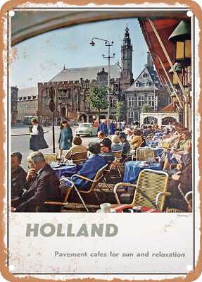 METAL SIGN - 1964 Holland Haarlem Pavement Cafes for Sun and Relaxation