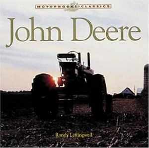 John Deere (Motorbooks Classics) - Paperback, by Leffingwell Randy - Good
