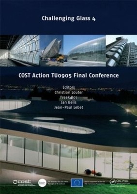 Challenging Glass 4 & COST Action TU0905 Final Conference by Christian Louter (E
