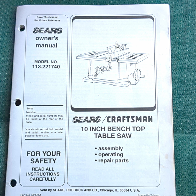 Sears Craftsman Owner’s Manual 10 in Bench Top Table Saw Model 113.221740