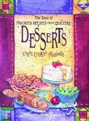 Best of Favorite Recipes from Quilters: Dessert - hardcover Stoltzfus, Louis...