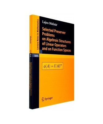 Selected Preserver Problems on Algebraic Structures of Linear Operators and on F