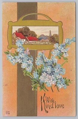 Greetings~Kind Love~Forget Me Nots~Town View~Vintage Postcard