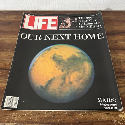 Life Magazine May 1991 The Planet Mars Our Next Home
