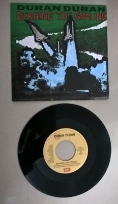 45 Giri 7'' DURAN DURAN Burning the ground / Decadance