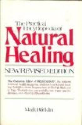 The Practical Encyclopedia of Natural Healing - Hardcover - GOOD