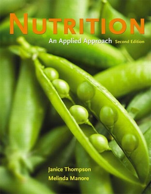 Nutrition: An Applied Approach: Uni..., Manore, Melinda