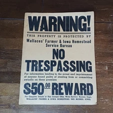 VINTAGE WALLACES FARMER IOWA HOMESTEAD FARM REWARD NO TRESPASSING POSTER SIGN