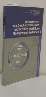 Verbesserung von Geschäftsprozessen mit flexiblen Workflow-Management-Systemen 1