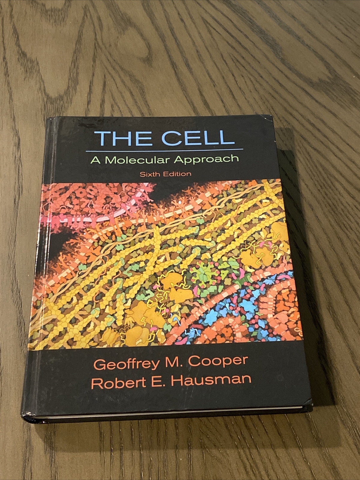 The Cell : A Molecular Approach by Robert E. Hausman and Geoffrey M ...