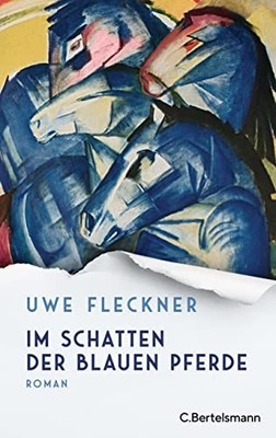 Im Schatten der blauen Pferde  - GOOD