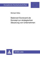 Balanced Scorecard Als Konzept Zur Strategischen Steuerung Von Unternehmen Buch