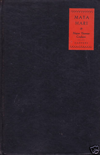 Mata Hari, Major Thomas Coulson, 1930 1st Edition, 5th printing - Picture 1 of 4