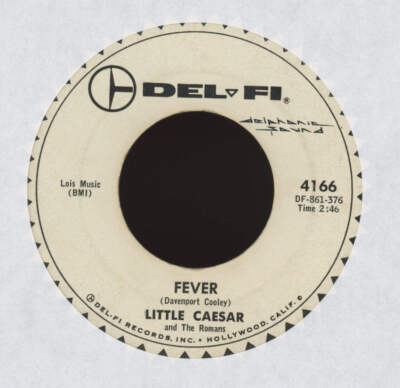 Little Caesar & The Romans - Fever on Del-Fi Promo R&B Popcorn 45