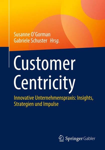 Customer Centricity | Susanne O'gorman (U. A.) | Taschenbuch | Xv | Deutsch-image