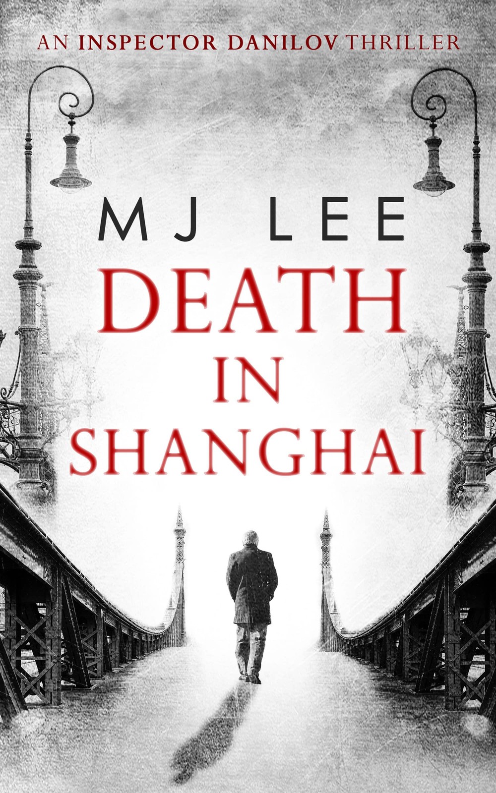 Death In Shanghai: Book 1 (An Inspector Danilov by M J Lee (PB 2017) - Image 3