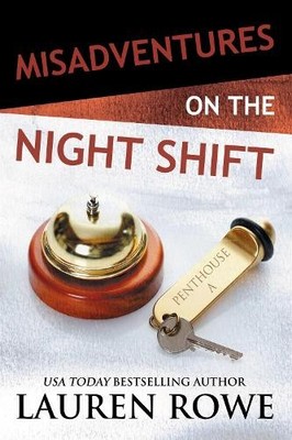 Lauren Rowe Misadventures on the Night Shift (Gebundene Ausgabe) (US IMPORT)