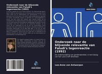 Lee-Anne Van Antwerpen | Onderzoek Naar De Blijvende Relevantie Van Faludi's...