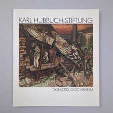 Karl Hubbuch-Stiftung, Schloß Gochsheim