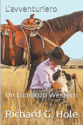 Richard G. Hole | L'avventuriero | Taschenbuch | Italienisch (2022)