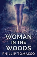 Woman In The Woods Phillip Tomasso Taschenbuch Kartoniert / Broschiert Englisch