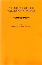 A History of the Valley of Virginia, by Samuel Kercheval