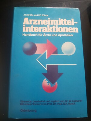 J. P. Griffin   Arzneimittelinteraktionen Handbuch für Ärzte und Apotheker