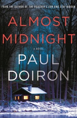 Almost Midnight: A Novel by Paul Doiron (English) Paperback Book